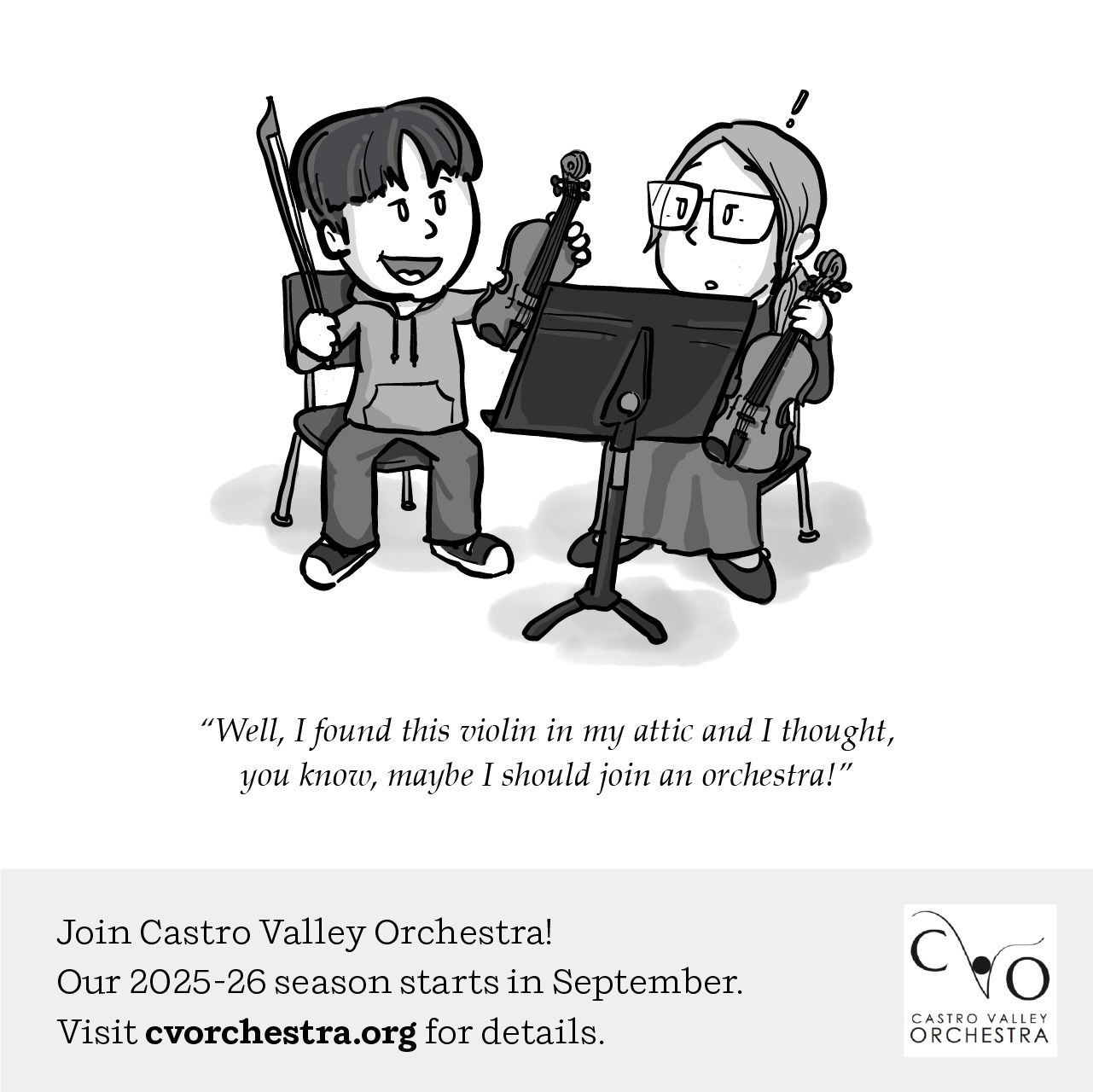 Guy talking to stand partner: "Well I found this violin in my attic and I thought, you know, maybe I should join an orchestra!"